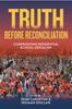 Truth Before Reconciliation: Confronting Residential School Denialism