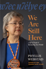 w7ec n7élye ey || We Are Still Here: My Life of Truth and Reconciling Two Worlds