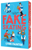 Fake Skating