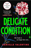 Delicate Condition (R)