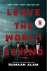 Leave the World Behind (R)