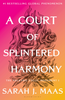A Court of Splintered Harmony (A Valkyrie Cycle: Movement #1)
