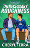 Unnecessary Roughness #1