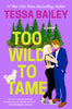 Too Wild to Tame (R)