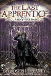 The Last Apprentice #2 - Curse of the Bane