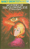 Nancy Drew #51 - Mystery of the Glowing Eye