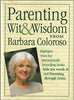 Parenting Wit & Wisdom from Barbara Coloroso