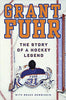 Grant Fuhr: The Story of a Hockey Legend