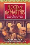 Blood of the Martyrs: How the Slaves in Rome Found Victory in Christ