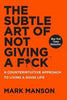 The Subtle Art of Not Giving a F*ck (U)