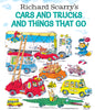 Richard Scarry's Cars & Trucks & Things That Go