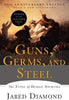 Guns, Germs, and Steel: the Fates of Human Societies