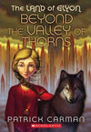 Beyond the Valley of Thorns (The Land of Elyon Book 2)