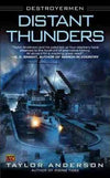 Distant Thunders - Destroyermen #4