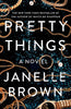 Pretty Things: A Novel