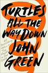 Turtles All the Way Down (Author Signed Copy)(R)