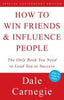 How to Win Friends & Influence People (U)