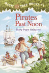 Magic Tree House #4: Pirates Past Noon