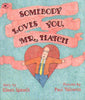 Somebody Loves You, Mr. Hatch (R)