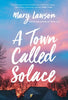 A Town Called Solace (U)