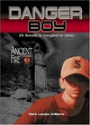Danger Boy Episode 1: Ancient Fire