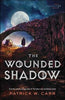 The Wounded Shadow (The Darkwater Saga #4)