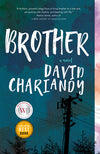 Brother: a Novel
