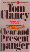 Clear and Present Danger - a Jack Ryan Novel