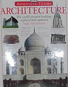 Architecture: The World's Greatest Buildings Explored and Explained