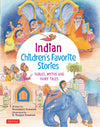 Indian Children's Favorite Stories: Fables, Myths, and Fairy Tales