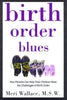 Birth Order Blues