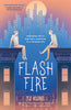 Flash Fire (The Extraordinaries #2 - HC)