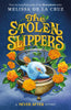 Never After: The Stolen Slippers #2