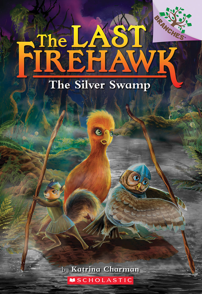 Last Firehawk # 8: The Silver Swamp
