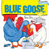 Blue Goose (R)