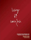 Living Crazy Love: An Interactive Workbook for Individual or Small Group Study