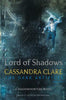 Lord of Shadows: The Dark Artifices Book Two