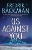 Us Against You (Beartown #2)