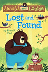 Lost and Found (Arnold and Louise, Bk. 2)