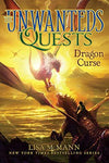 The Unwanteds Quests Book Four: Dragon Curse
