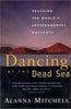 Dancing at the Dead Sea