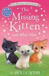 The Missing Kitten and Other Tales (Pet Rescue Adventures)