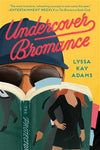Undercover Bromance (#2)