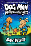 Dog Man #10: Mothering Heights