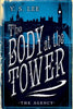 The Body at the Tower