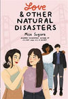 Love & Other Natural Disasters (HC)