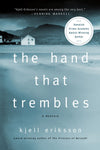 The Hand That Trembles