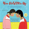 You Hold Me Up (in Plains Cree and English)