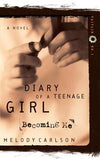 Becoming Me (Diary of a Teenage Girl)