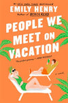 People We Meet on Vacation (U)